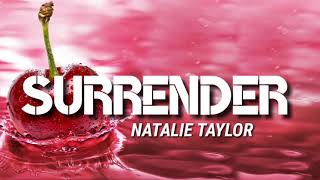 Surrender - Natalie Taylor song (Lyrics)