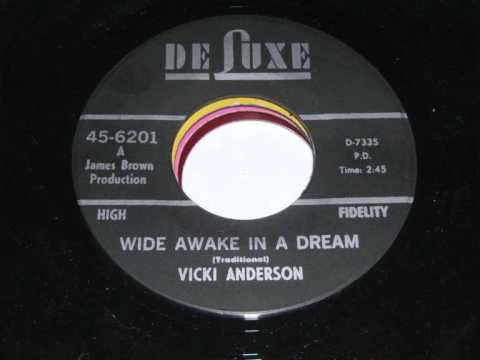 Vicki Anderson - Wide Awake In A Dream.wmv