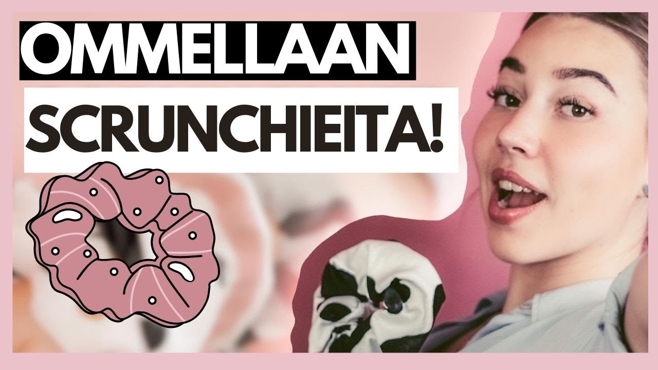 OMMELLAAN SCRUNCHIEITA | Nelli Orell ♡