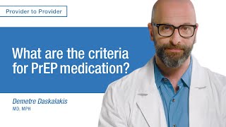 What are the criteria for PrEP medication?