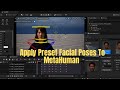 How to apply preset Facial Poses to your MetaHuman using Sequencer and Control Rig | Unreal 5.5