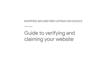 Guide to Shopping ads on Google: Verifying and claiming your website