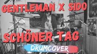 Drumcover | Gentleman x Sido - Schöner Tag