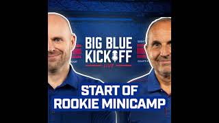 Big Blue Kickoff Live 5/10 | Start of Rookie Minicamp