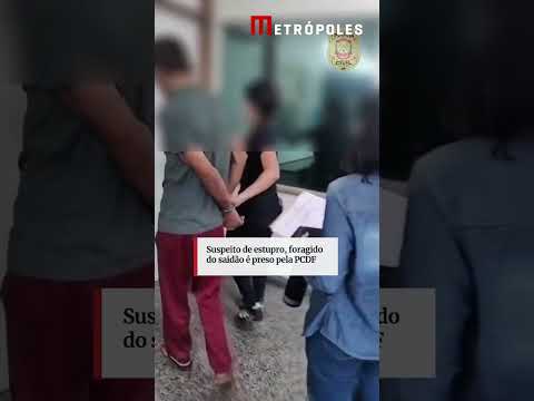 Suspeito de estupro, foragido do saidão é preso pela PCDF