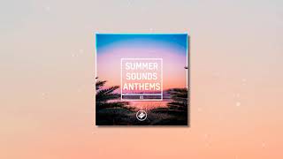 Summer Sounds Anthems 2.0