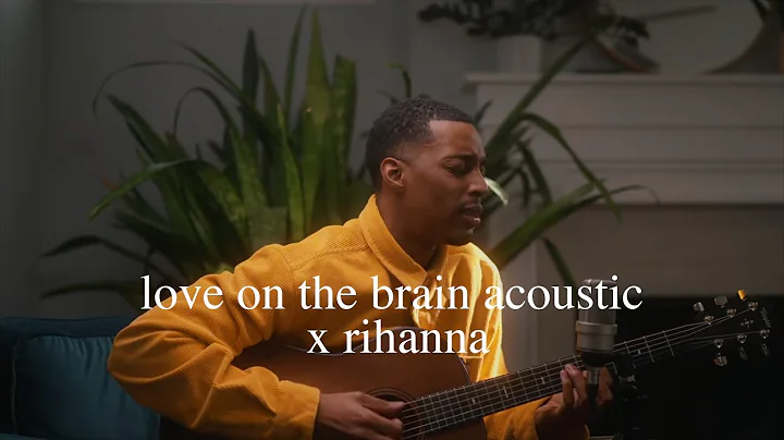 love on the brain [explicit] - rihanna (joseph sol...