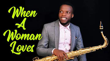 When a Woman Loves - Chiemerie Emerem     _ #R.Kelly #Sax #cover