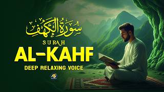 Surah Al Kahf(سورة الكهف)Beautiful Tilawat Soft Melodious and Peaceful Voice