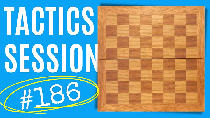 Tactics Training Live | Chess Lesson # 186