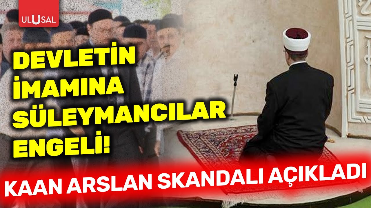 Devletin imamına Süleymancılar engeli | Aydınlık Gazetesi Haber Müdürü Kaan Arslan skandalı açıkladı