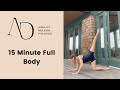 Ashley DeLeon Pilates 15 Minute Full Body Workout // Low Impact, No Equipment, Timer/No Music
