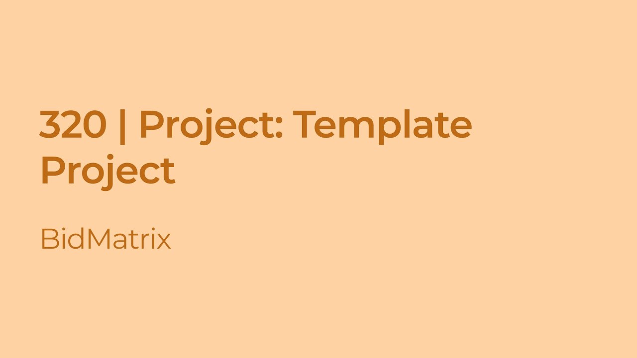 320 | Project: Template Project - YouTube