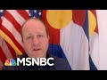 Colorado Gov. Polis: Fast-Spreading Covid Variant 'Not The Most Widespread' In State | MTP Daily