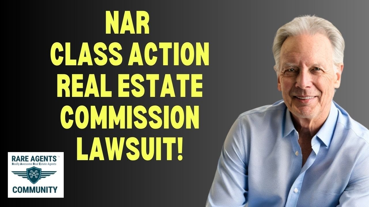 UPDATE NAR Real Estate Class Action Commission Lawsuit YouTube