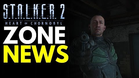 S.T.A.L.K.E.R. 2 -  Zone News | Free NVGs, Kharod Double Stack Mag + GSC Updates