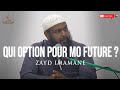 Qui option pour mo future  par fr zayd imamane
