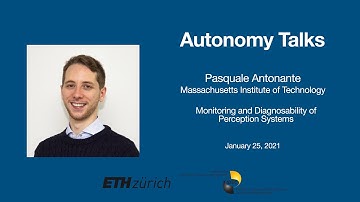Autonomy Talks - Pasquale Antonante: Monitoring and Diagnosability of Perception Systems