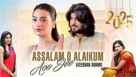 Assalam O Alaikum Aoo jee ( Zeeshan Rokhri) Official music video/ Rokhri Production 2025