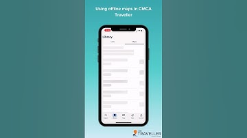CMCA Traveller App Tutorial - Offline Maps