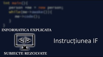 Instrucțiunea IF în C++