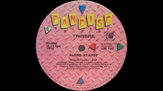 🔴 Trinere - Alone At Last (Original Version) 125 BPM *1992*