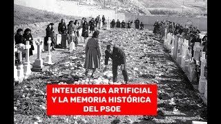 La inteligencia artificial y la memoria histórica del PSOE