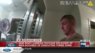 Famous New body camera video released of dad accused of executing 3 sons Wealth