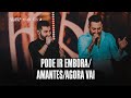 Guilherme e Benuto - Pode Ir Embora / Amantes / Agora Vai