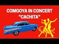 What Makes Orquesta Comgoya's Cachita So SPECIAL For Music Lovers?