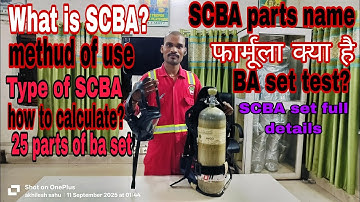 What is SCBA/BA set full details part name&use|SCBA duration calculation