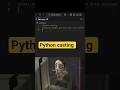 Python Casting 😱🐍 #pythontutorial #corepython #pythontricks #pythonlearning #pythonforeverybody