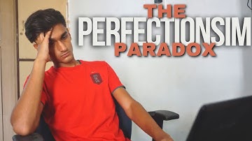 Stop Being A Perfectionist | The Perfectionism Paradox