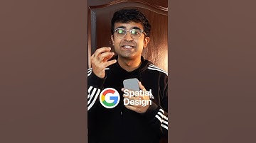 Google Spatial Design is Here! - Android XR / Material Design for AR/VR #google #design #uidesign