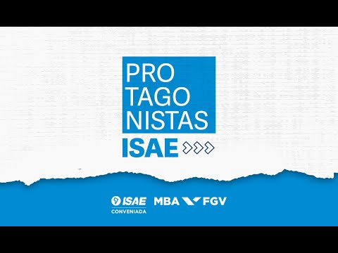 Protagonistas ISAE - Depoimento Elaine - Egressa ISAE/FGV