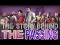The Story Behind The Passing