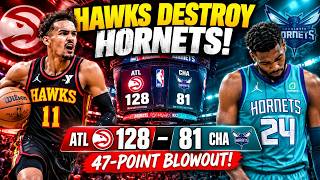 Atlanta Hawks DESTROY Charlotte Hornets 128–81! 😱| Massive 47-Point NBA Blowout #nba 