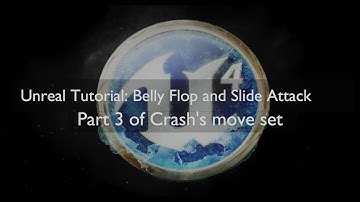 [Unreal Engine 4 Tutorials] Belly Flop and Slide Attack in Blueprints