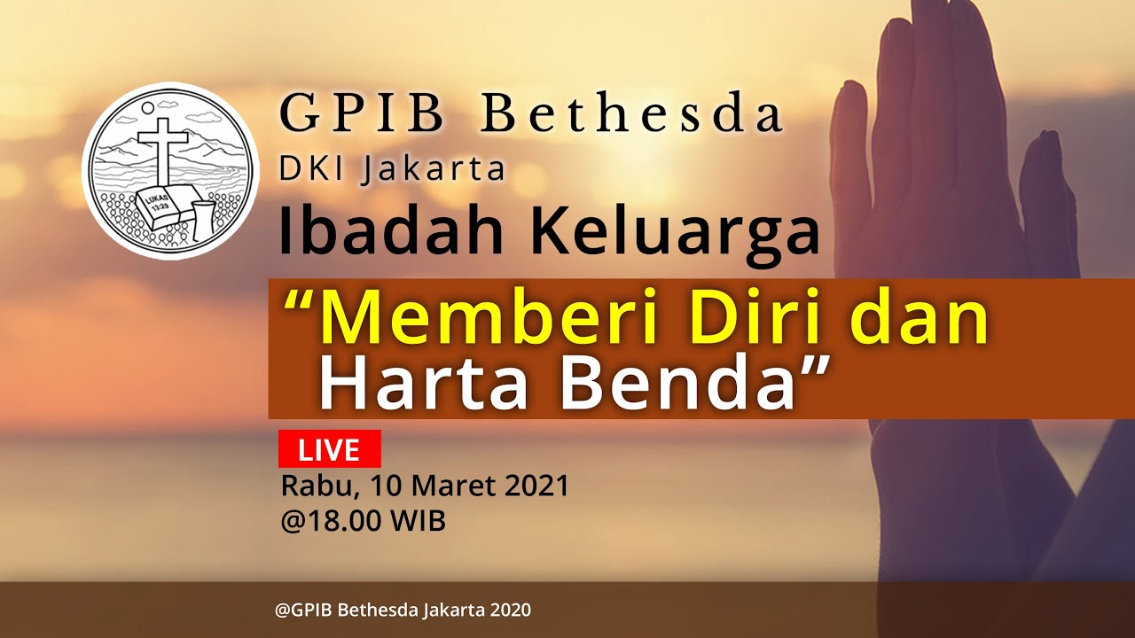 Ibadah Keluarga GPIB Bethesda (10 Maret 2021)