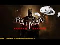 Batman: Arkham Shadow - Part 1 (Meta Quest 3s)