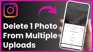 How to Delete One Photo from Multiple Photos on Instagram !!!