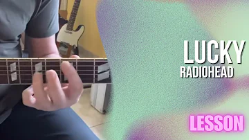 How To Play [Tutorial]: Radiohead - Lucky