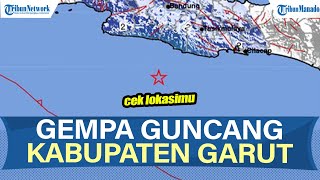 GEMPA BUMI HARI INI SELASA 30 SEPTEMBER 2025 GUNCANG GARUT, GETARAN TERASA DI SUKABUMI DAN BANDUNG