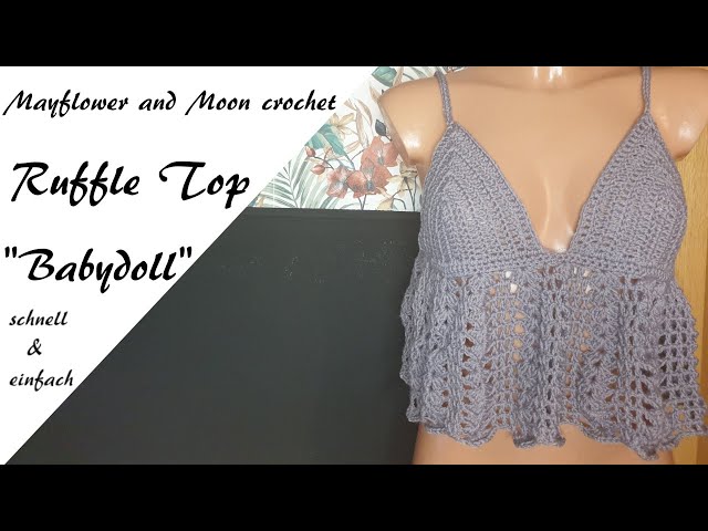 Ruffle Tank Top häkeln/ Babydoll Oberteil häkeln/ Sommertop häkeln