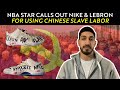 WATCH: NBA Star Calls Out Nike For Using “Slave Labor” In China To Make Shoes