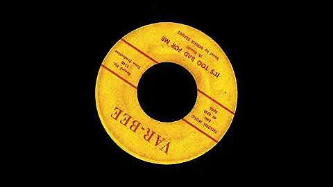 TEEN Bernie Staudt - It's Too Bad For Me (1962)