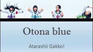 ATARASHII GAKKOU! LYRICS「Otona blue ~ Melankoli Dewasa」 Lirik Bahasa Indonesia