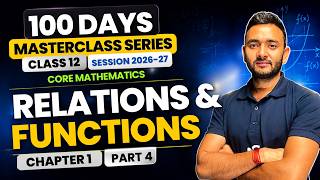 Relations and Functions | Chapter 1 | Part 4 | Core Mathematics | Class 12