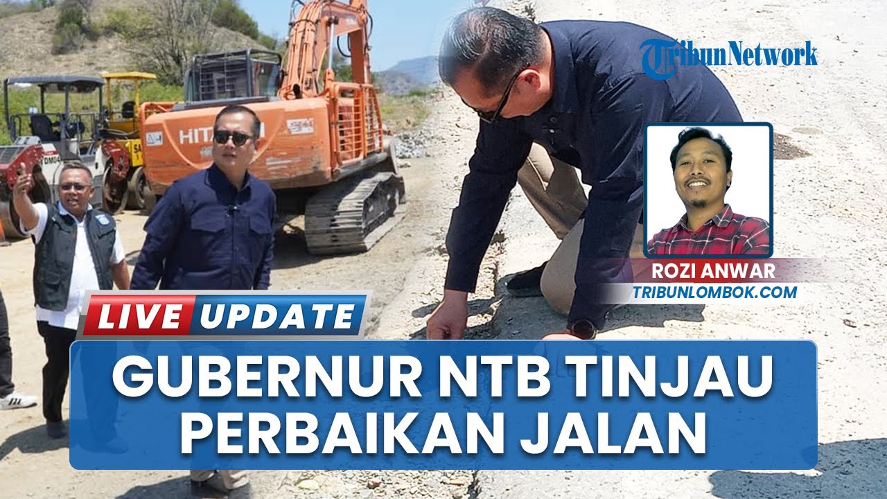 Target Selesai Akhir 2025, Gubernur NTB Tinjau Pembangunan Jalan Tano–Seteluk Anggarkan Rp39 Miliar