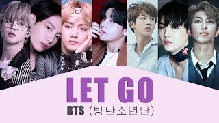 BTS (방탄소년단) - LET GO Easy Lyrics